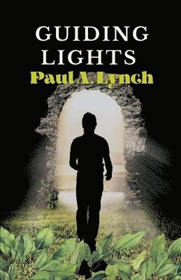 Paul A Lynch - Guiding Lights, Häftad