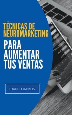 bokomslag Tcnicas de neuromarketing para aumentar tus ventas