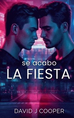 David J Cooper - Se Acabo La Fiesta, Häftad