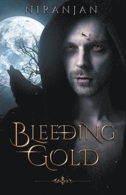 Niranjan - Bleeding Gold, Häftad