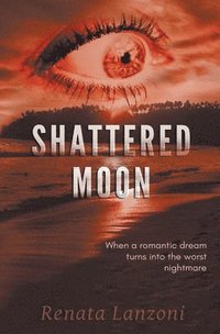bokomslag Shattered Moon