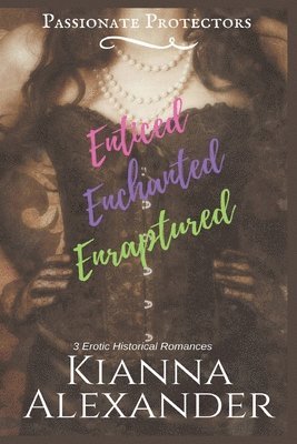 Kianna Alexander - Passionate Protectors, Häftad