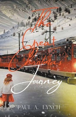 Paul A Lynch - Great Christmas Journey, Häftad