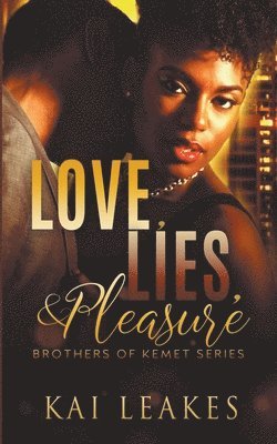 Love, Lies, & Pleasure 1