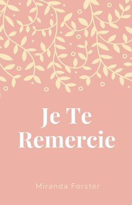 Je Te Remercie 1