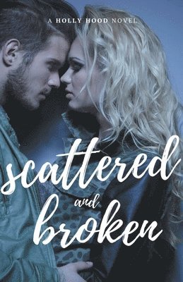 Scattered and Broken 1