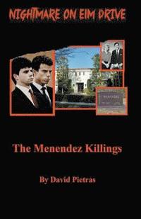 bokomslag A Nightmare on Elm Drive The Menendez Killings