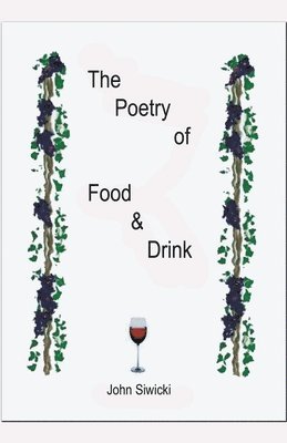 bokomslag The Poetry of Food & Drink