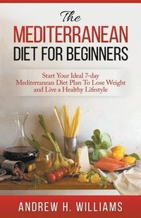 bokomslag The Mediterranean Diet For Beginners