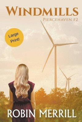 Robin Merrill - Windmills (Large Print), Häftad
