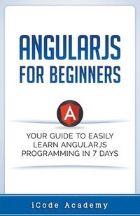 bokomslag Angular JS for Beginners