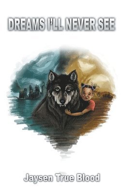 Jaysen True Blood - Dreams I'll Never See, Häftad