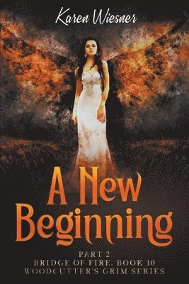 Karen Wiesner - Bridge of Fire, Part 2, Häftad