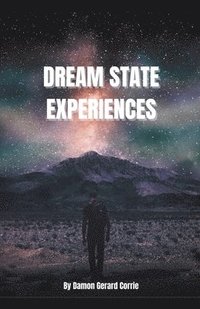 bokomslag Dream State Experiences
