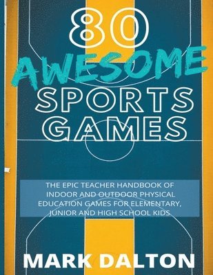 bokomslag 80 Awesome Sports Games