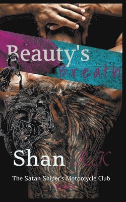 Shan R K, Shan R. K., Shan R.K, Shan R. K - Beauty's Breath, Häftad