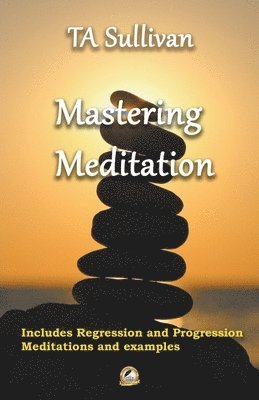 bokomslag Mastering Meditation