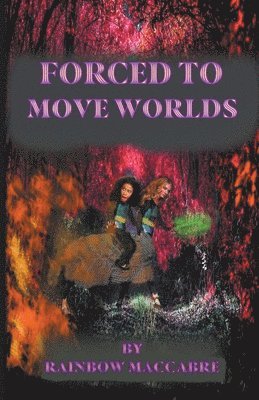 Forced to Move Worlds 1