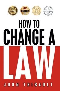 bokomslag How To Change a Law