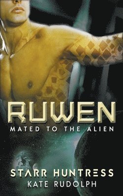 Kate Rudolph, Starr Huntress - Ruwen, Häftad