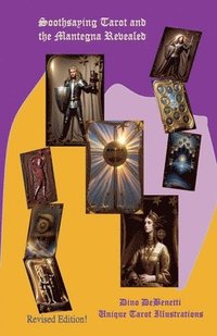 bokomslag Soothsaying Tarot and the Mantegna Revealed