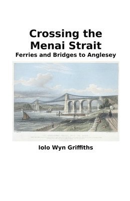 Crossing the Menai Strait 1