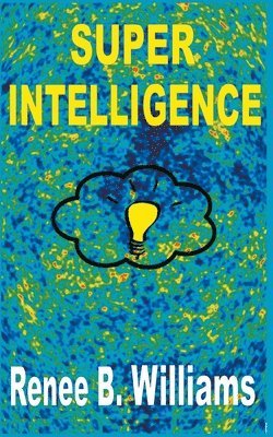 Super Intelligence 1