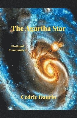 The Agartha Star- Bluthund Community 2 1