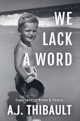 We Lack a Word