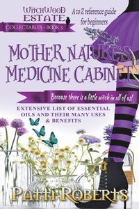 bokomslag Mother Nature's Medicine Cabinet