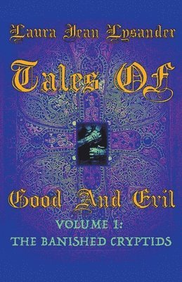 bokomslag Tales Of Good and Evil Volume one