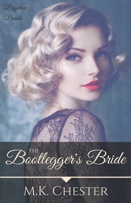 The Bootlegger's Bride 1