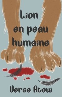 bokomslag Lion en peau humaine