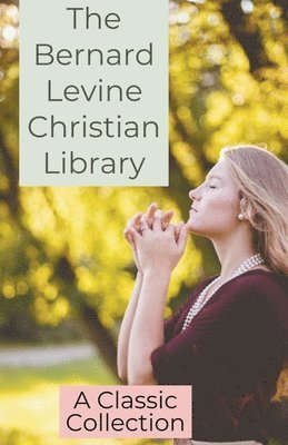 Bernard Levine - Bernard Levine Christian Library, Häftad