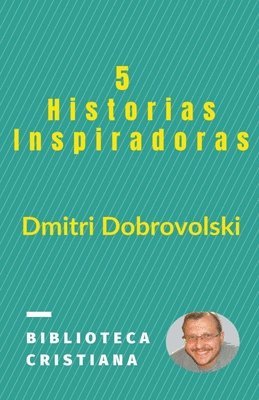 5 Historias Inspiradoras 1