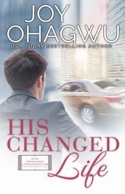 bokomslag His Changed Life - Christian Inspirational Fiction - Book 6