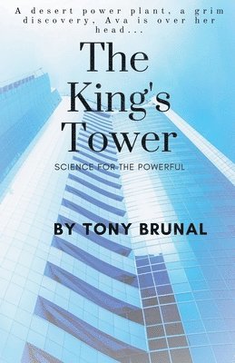Tony Brunal - King's Tower, Häftad
