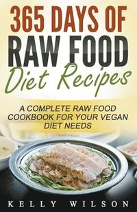 bokomslag 365 Days Of Raw Food Diet Recipes