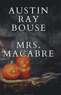 bokomslag Mrs. Macabre