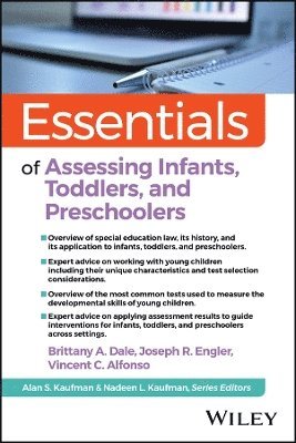 Brittany A. Dale, Joseph R. Engler, Vincent C. Alfonso, NY) Alfonso, Vincent C. (Fordham University, New York - Essentials of Assessing Infants, Toddlers, and Preschoolers, Häftad