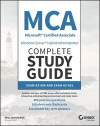 bokomslag MCA Windows Server Hybrid Administrator Complete Study Guide with 400 Practice Test Questions