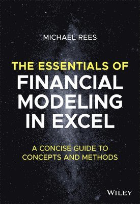 bokomslag Essentials of Financial Modeling in Excel
