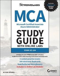 bokomslag MCA Microsoft Certified Associate Azure Administrator Study Guide with Online Labs: Exam AZ-104