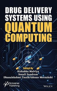bokomslag Drug Delivery Systems using Quantum Computing