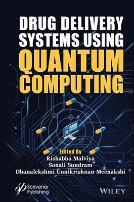 Drug Delivery Systems using Quantum Computing 1