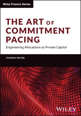 Thomas Meyer, Luxembourg) Meyer, Thomas (European Investment Fund - Art of Commitment Pacing, Inbunden