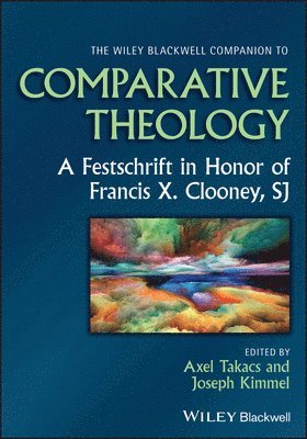 bokomslag The Wiley Blackwell Companion to Comparative Theology