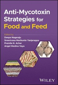 bokomslag Anti-Mycotoxin Strategies for Food and Feed