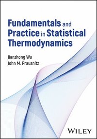 bokomslag Fundamentals and Practice in Statistical Thermodynamics