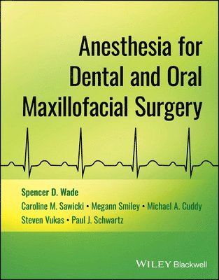 Anesthesia for Dental and Oral Maxillofacial Surgery 1